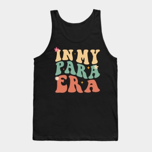 Groovy In My Para Era Paraprofessional Paraeducator Tank Top